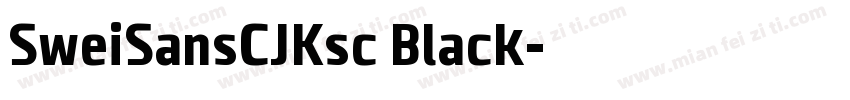 SweiSansCJKsc Black字体转换